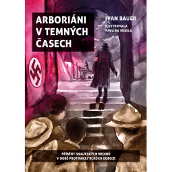 Arboriani v temných časoch